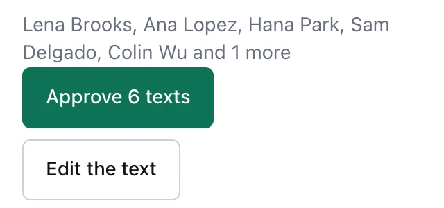 The furnace campaign: Lena Brooks, Ana Lopez, Hana Park, Sam Delgado, Colin Wu and 1 more, Approve 6 texts