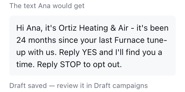 The text Ana would get: Hi Ana, it's Ortiz Heating & Air, it's been 24 months since your last furnace tune-up, reply YES